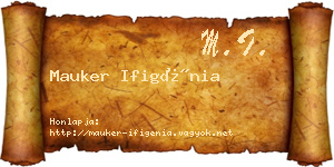 Mauker Ifigénia névjegykártya